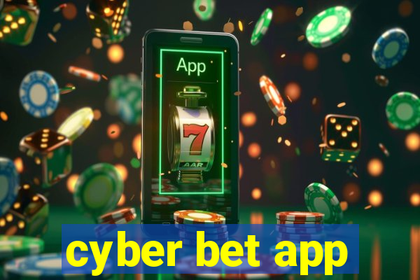 cyber bet app